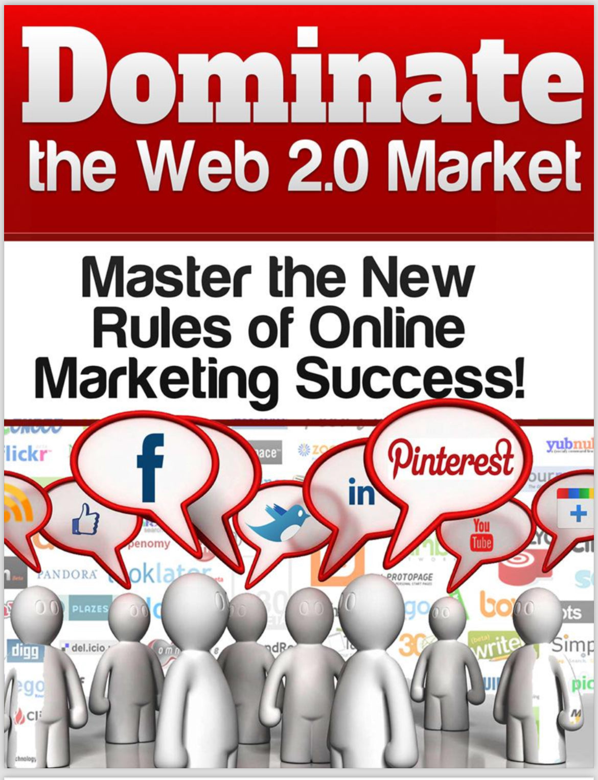 Dominate the Web 2.0 Market