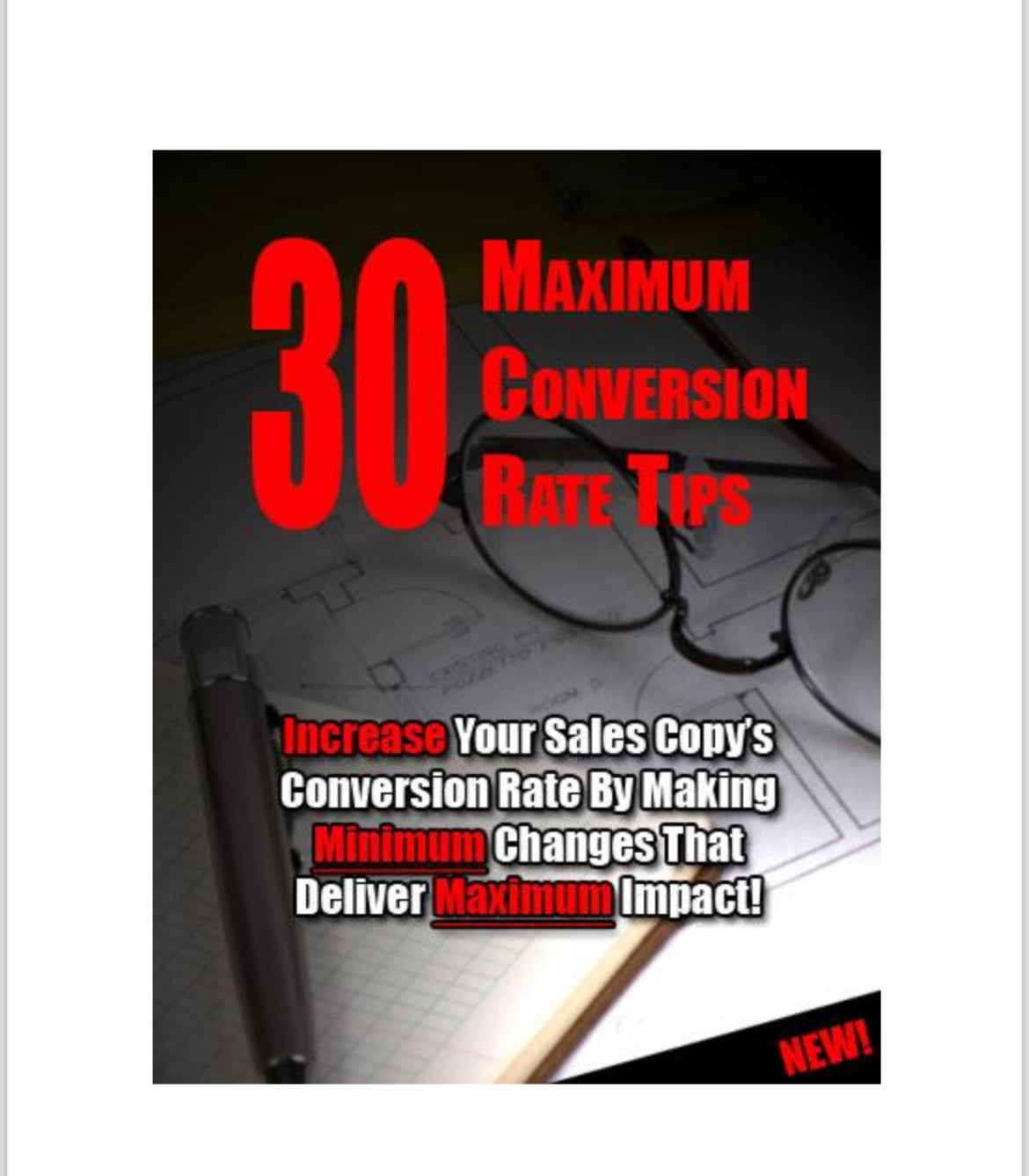 30 MAXIMUM CONVERSION RATE TIPS