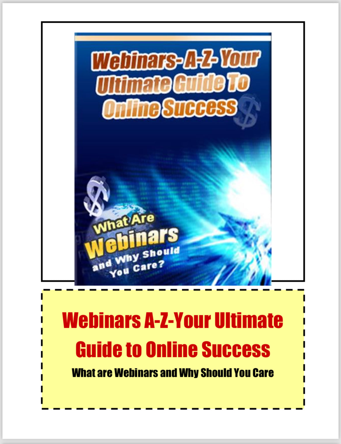 Webinars A-Z-Your Ultimate
Guide to Online Success