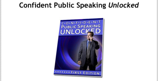 Confident Public Speaking Unlocked