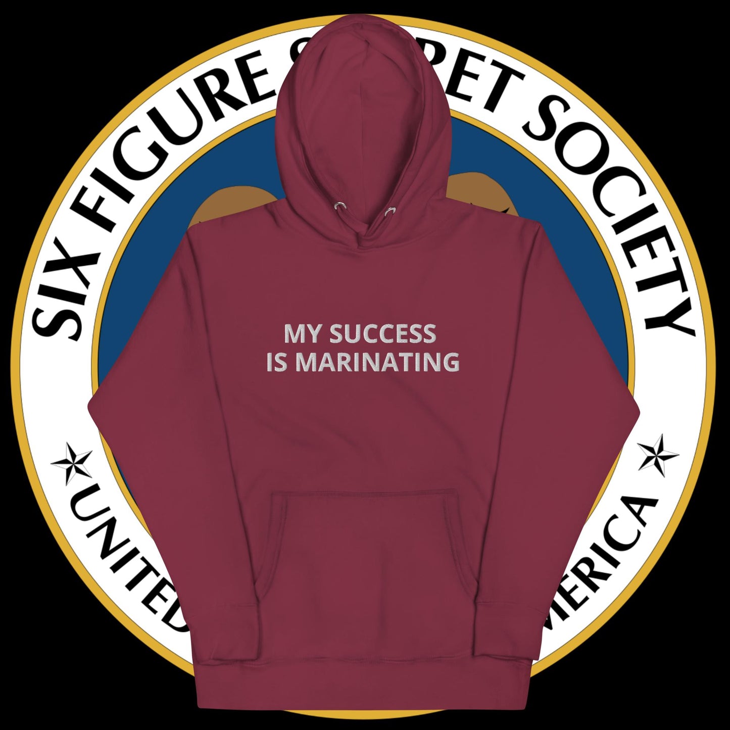 My Success is Marinating - Hoodie