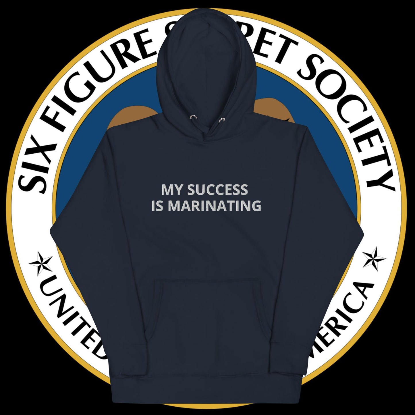 My Success is Marinating - Hoodie