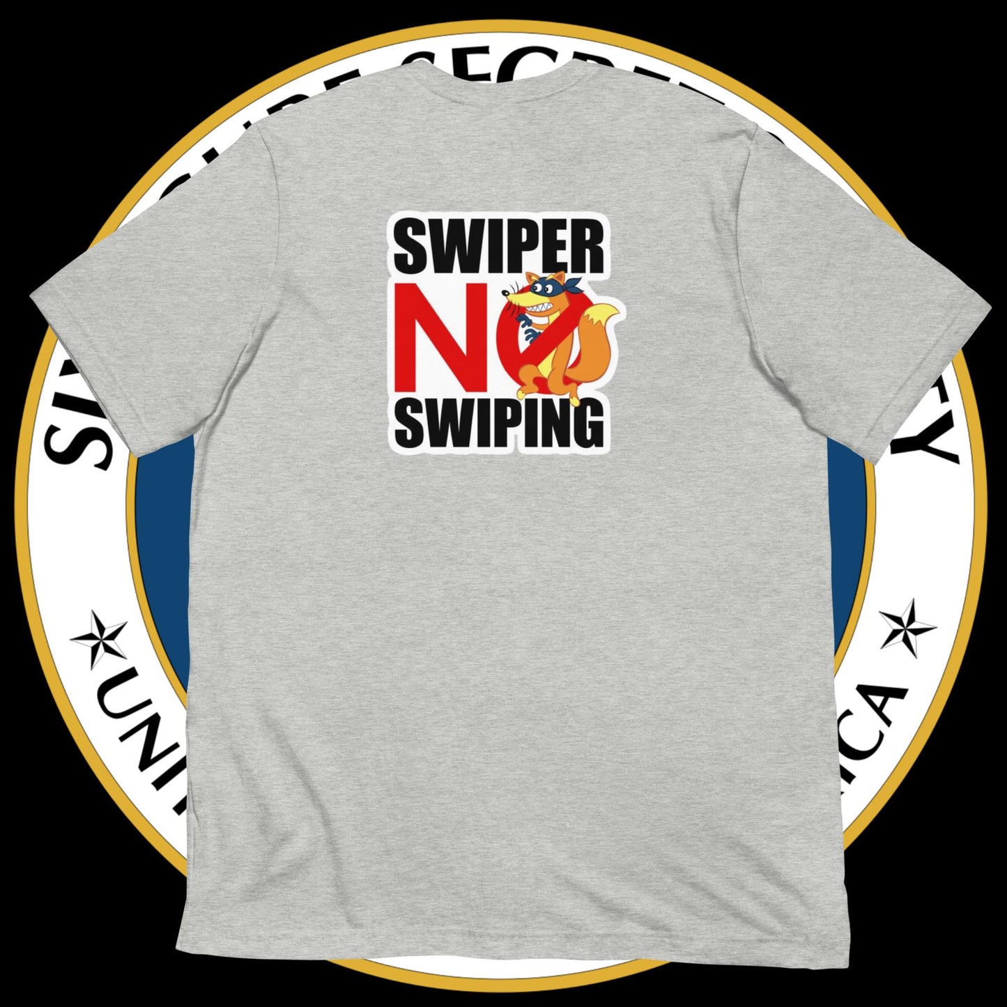 Swiper No Swiping Unisex Tee