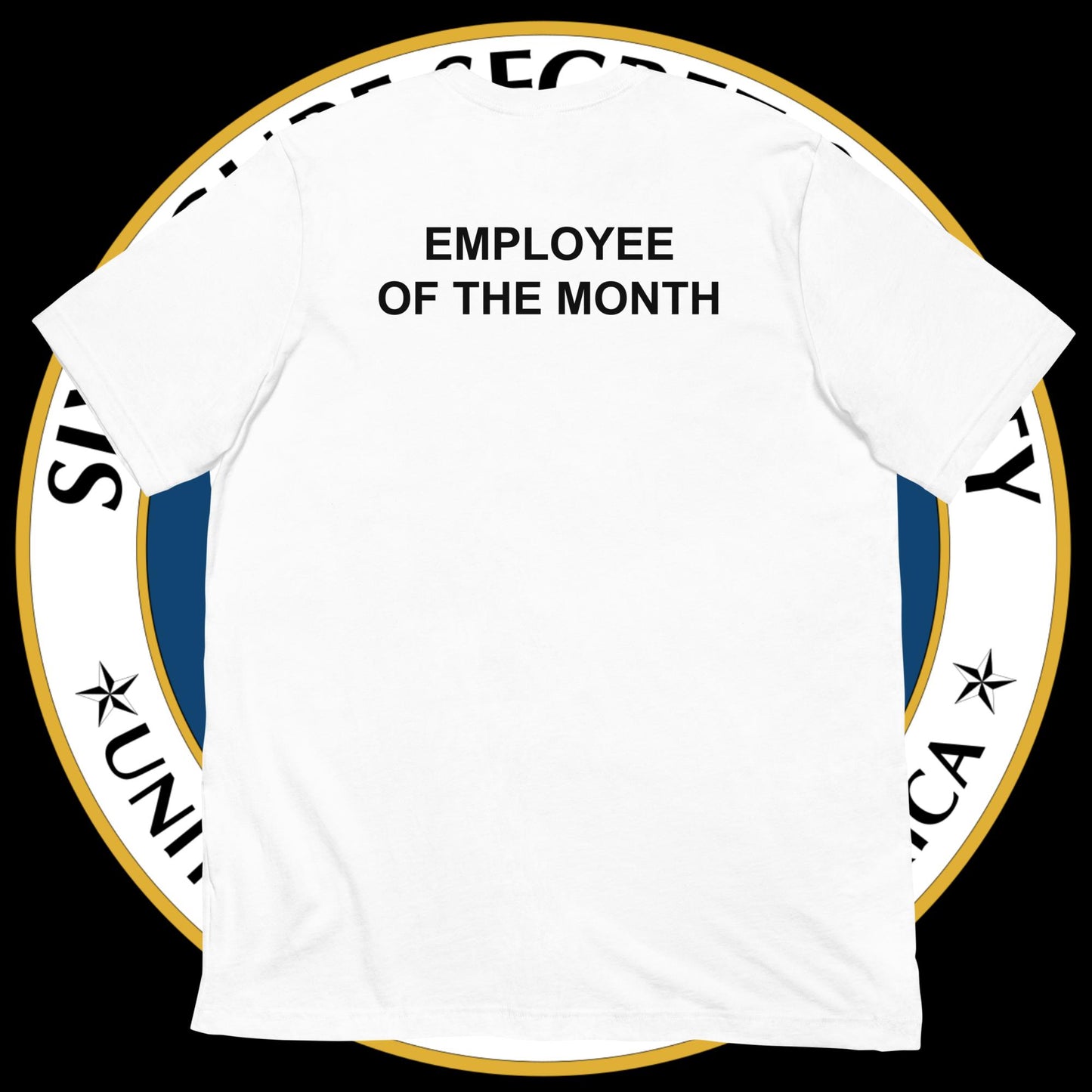 Chase Bank Employee Of The Month Unisex Tee