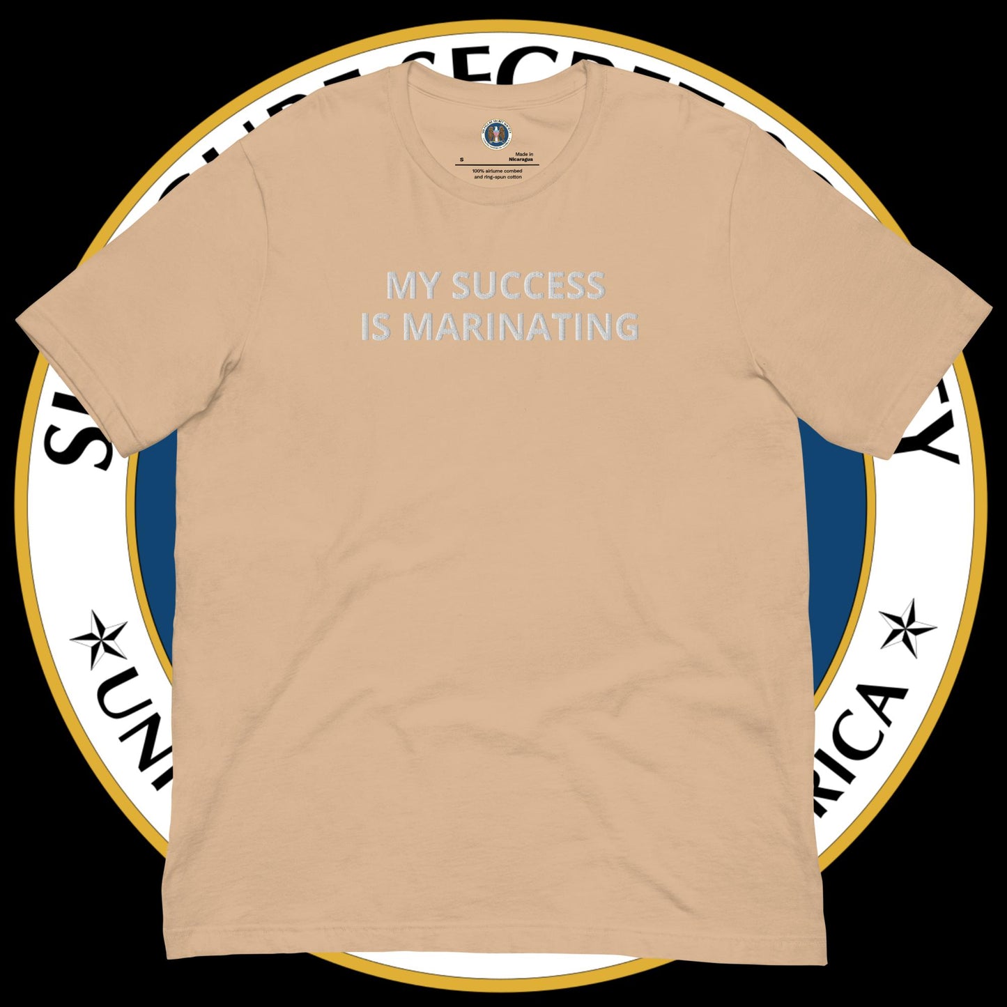 My Success Is Marinating - T shirt